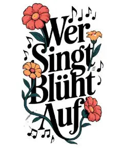 files/wer-singt-blueht-auf-design.webp